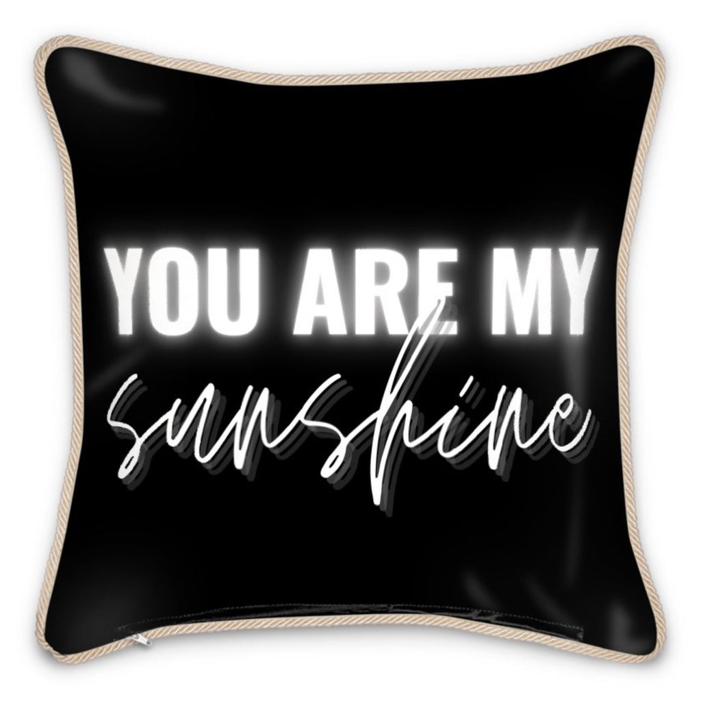 You Are My Sunshine Silk Pillow - strawberryzskies